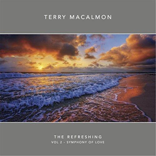 The Refreshing, Vol 2 - Symphony of Love - Terry MacAlmon (MP3)